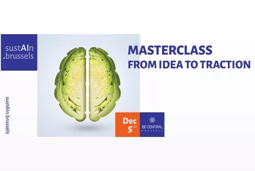 Masterclass: From idea to traction