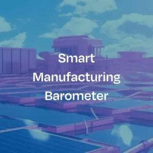 Smart Manufacturing Barometer - Part 8 - Teaser image